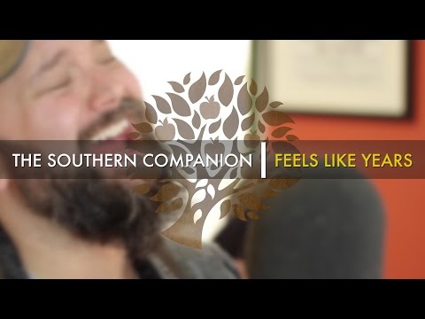 The Southern Companion - 'Feels Like Years' | UNDER THE APPLE TREE