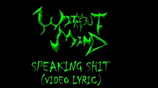 Speaking Shit Music Video