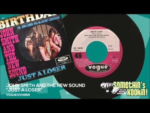 John Smith and the New Sound - Just a Loser