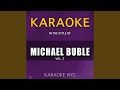 Put Your Head On My Shoulder Originally Performed By Michael Buble Karaoke Version