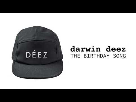darwin deez - the birthday song (official audio)