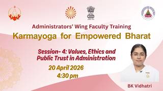 Live Session 4 : Values, Ethics and Public Trust in Administration I B