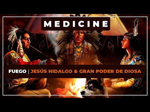 🎼 Fuego ⭐ Jesús Hidalgo & Gran Poder de Diosa ✨ Medicine Music