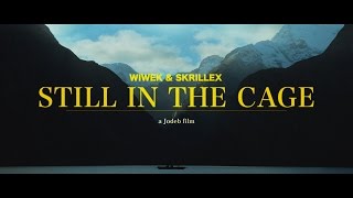 Wiwek &amp; Skrillex - Still In The Cage (Short Film)