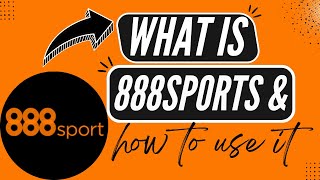 What Is the 888Sports App and How to Use It - Here's How You Can Do It // 2025 Edition