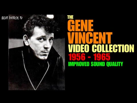 Gene Vincent - Video Collection 1956 - 1965 (IMPROVED SOUND QUALITY)