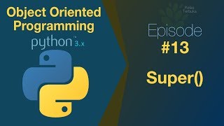 Belajar Python OOP #13 - Super