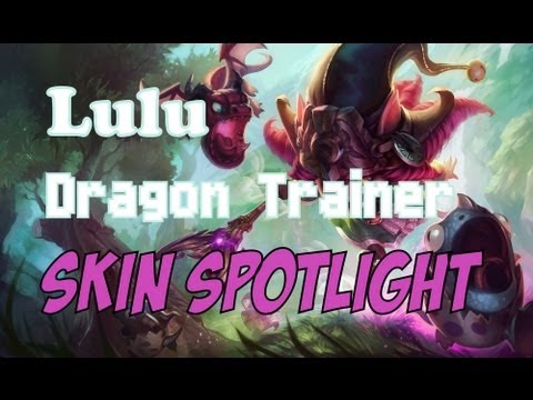 Lulu Dragon Trainer Skin Spotlight - League of Legends LOL