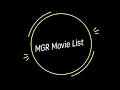 MGR Tamil Movie List MGR Actors Tamil Movies List Mgr Hits Tamil Movies List Mgr All Movies