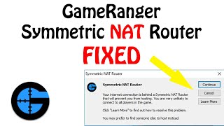 How To Fix GameRanger Symmetric NAT Router Error in Windows 10