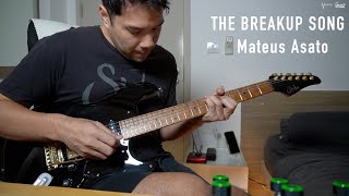 Download lagu The Breakup Song : Mateus Asato - Game Guitarist mp3 Download lagu The Breakup Song : Mateus Asato - Game Guitarist mp3