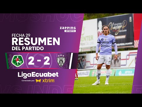 Mushuc Runa 2 - 2 Independiente del Valle / Fecha 29 / Liga Ecuabet conectada por Xtrim