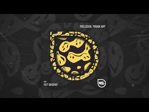 HTM 142 Tough Art, Feel Good - Fat Groove