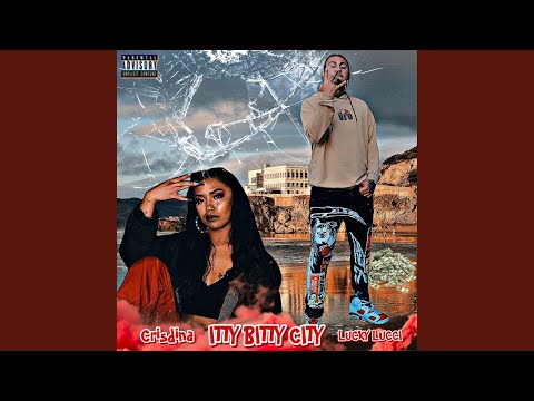 Itty Bitty City (feat. Crisdina)