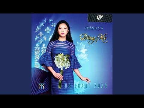 Thể hiện bởi Hà Thanh Xuân