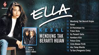 Download lagu Ella - Mendung Tak Berarti Hujan ( Full Album ) mp3 Download lagu Ella - Mendung Tak Berarti Hujan ( Full Album ) mp3