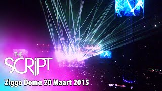 The Script - No Good in Goodbye (Live Ziggo Dome) Amsterdam 20 maart 2015