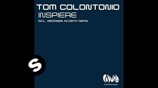 Tom Colontonio - Inspirari Melodia (George Acosta Remix)