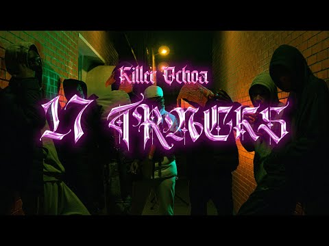 Killer Ochoa - 17 TRACKS (Clip Officiel)