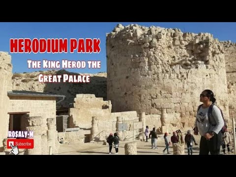 HERODIUM PARK/THE KING HEROD THE GREAT PALACE