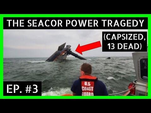 Oilfield Disaster Documentaries Ep.#3 - The Seacor Power Tragedy