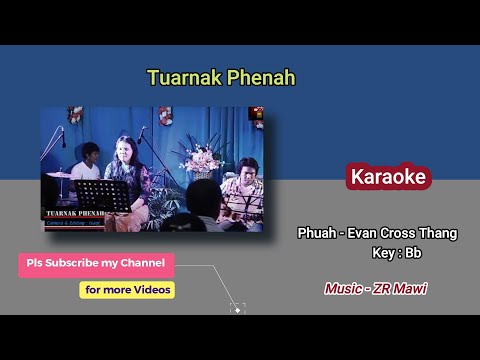 Tuarnak Phenah Karaoke