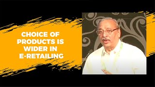 Choice of products is wider in e-Retailing image