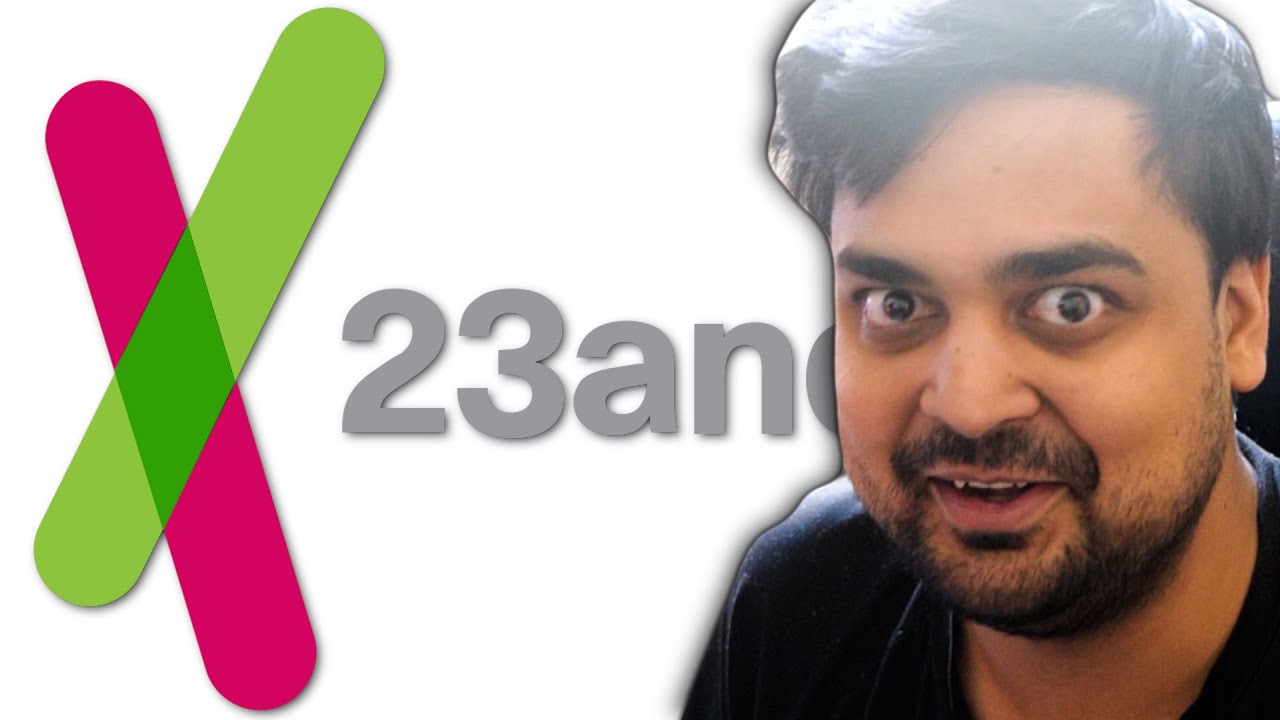 23andMe Is Completely Screwed And You Might Be Too...