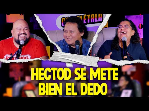 Complétala - T5 E18 - “Hectod se mete bien el dedo…”