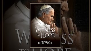 Witness to Hope: The Life of Karol Wojtyla, Pope John Paul
