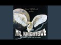 Way OG - Mr. Knightowl - Topic Way OG