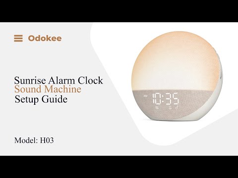 Odokee Sunrise Alarm Clock Sound Machine Setup Guide - H03