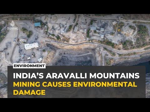 Activists fight to save India's ancient Aravalli range from illegal mining