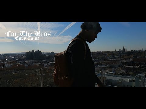 Envy Caine - For the bros (Dir. By Kapomob Films)