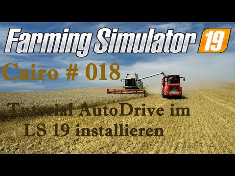 🚜 LS19 Tutorial AutoDrive installieren