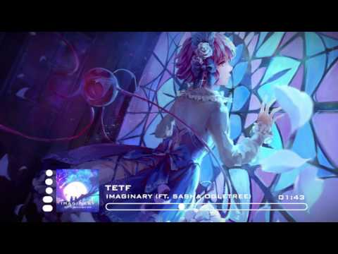 TETF - Imaginary (Ft. Sasha Ogletree) [Melodic Dubstep]