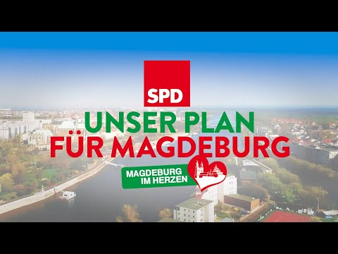 Unser Plan für Magdeburg - Die SPD Magdeburg zur Stadtratswahl 2019