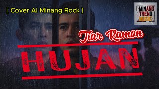Download lagu HUJAN - TIAR RAMON   []   [Cover AI Minang Rock] mp3