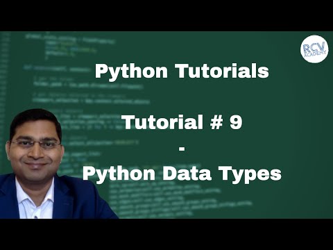 Python Beginner Tutorial 9 Python Data Types | Basic Data Types in Python