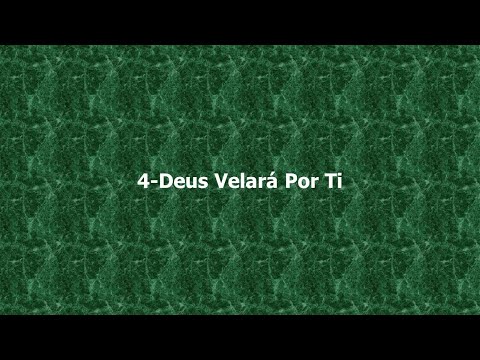 4 - Deus Velará Por Ti - Harpa Cristã