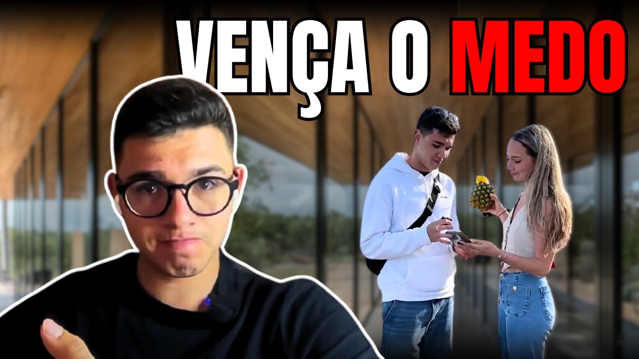 Como ABORDAR uma mulher e se SENTIR CONFIANTE