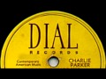 Bongo Bop(Take B) by Charlie Parker on 1947 Dial 78.