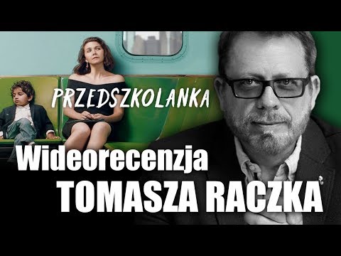 PRZEDSZKOLANKA - wideorecenzja Tomasza Raczka