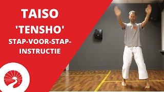 Taiso | 'Tensho' stap-voor-stap-instructie