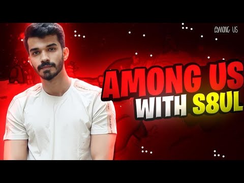 AMONG US WATCHPARTY WITH S8UL - MAI TOH ENGINEER HU