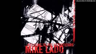 Mike Ladd - Bladerunners ft. Company Flow