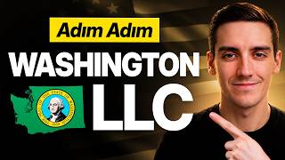 Washington'da LLC - 10 Dakikada LLC Nasıl Kurulur (2026)