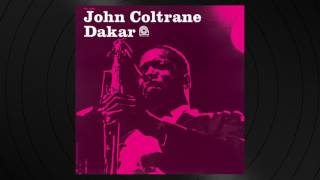 Route 4 by John Coltrane from 'Dakar'