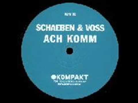 Schaeben & Voss - Ach Komm
