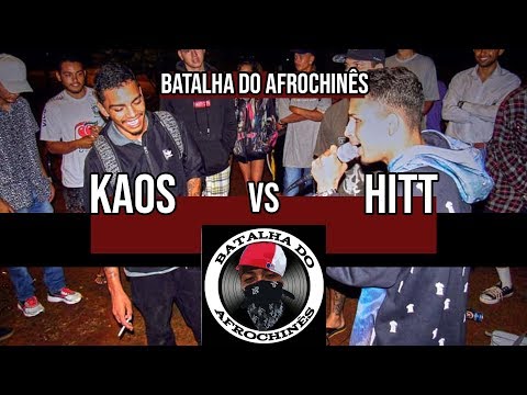 Kaos vs Hitt - Afrochinês - 2ª Fase